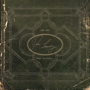 DPR IAN - Dear Insanity…