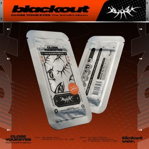 (PREORDER) CLOSE YOUR EYES - blackout (ticket ver.)