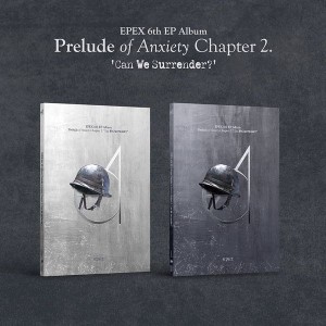 EPEX - Prelude of Anxiety Chapter 2 : Can We Surrender?