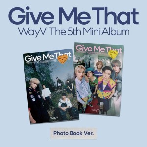 WayV - Give Me That (wersja Photobook)
