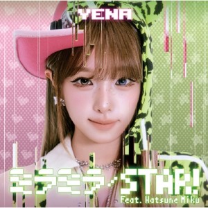 YENA - Miramira/Star! Feat.Hatsune Miku (WERSJA STANDARDOWA)