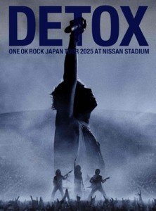 (Preorder) One Ok Rock Detox Japan Tour 2025 At Nissan Stadium (DVD)