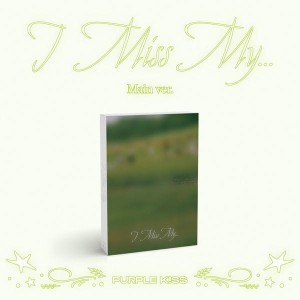 PURPLE KISS - I Miss My… (MAIN Ver.)